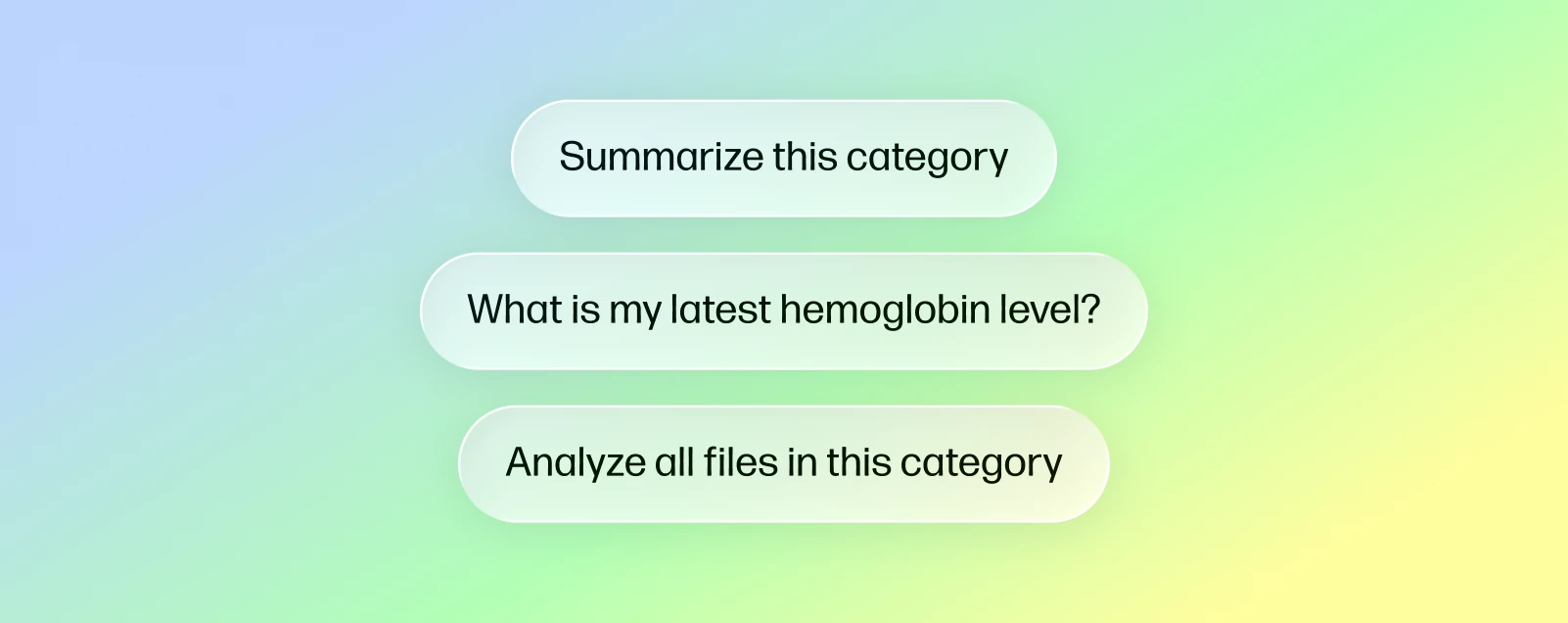 Suggested follow-up questions on a soft pastel gradient: Summarize this category, What is my latest hemoglobin level?, Analyze all files in this category